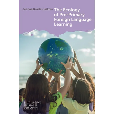 The Ecology of Pre-Primary Foreign Language Learning