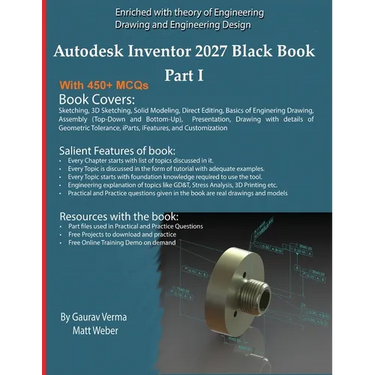 Autodesk Inventor 2027 Black Book Part I
