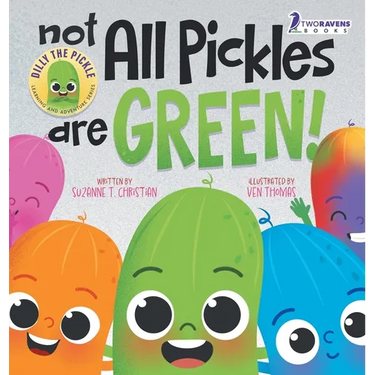 Not All Pickles Are Green!: A Colorful Read-Aloud Diversity and Inclusion Book For Toddlers (Ages 2-4)