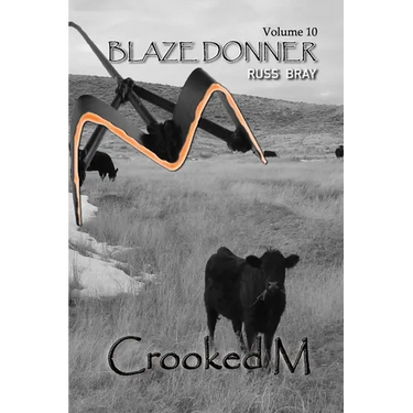 Crooked M: Blaze Donner Vol 10