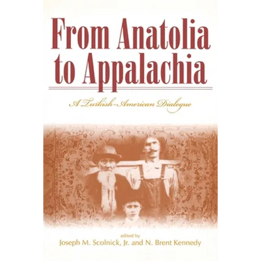 From Anatolia to Appalachia: A Turkish-American Dialogue