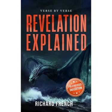 Revelation Explained: Verse by Verse