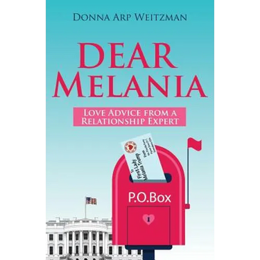 Dear Melania: Love Advice from a Relationship Expert