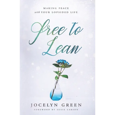 Free to Lean: Making Peace with Your Lopsided Life