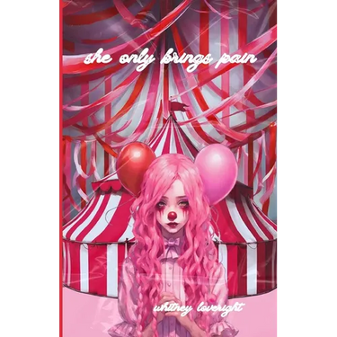 she only brings pain