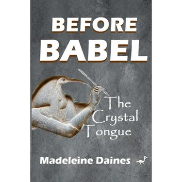 Before Babel: The Crystal Tongue