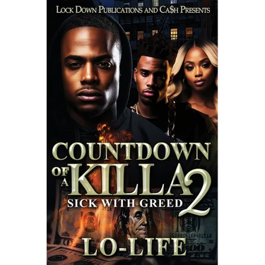 Countdown of a Killa 2: Sick With Greed