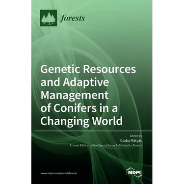 Genetic Resources and Adaptive Management of Conifers in a Changing World