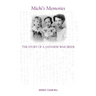 Michi's Memories: The Story of a Japanese War Bride