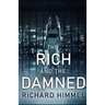 The Rich and the Damned