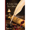 A Love Like No Other: Abigail and John Adams, A Modern Love Story