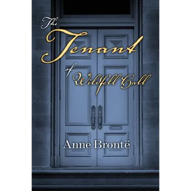 The Tenant of Wildfell Hall