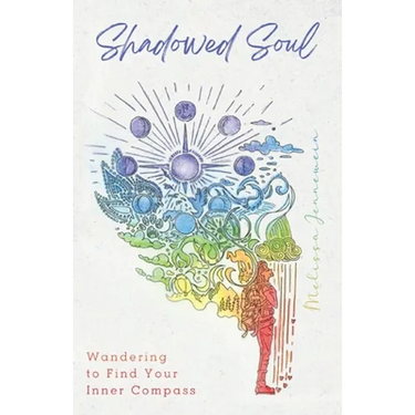 Shadowed Soul: Wandering to Find Your Inner Compass