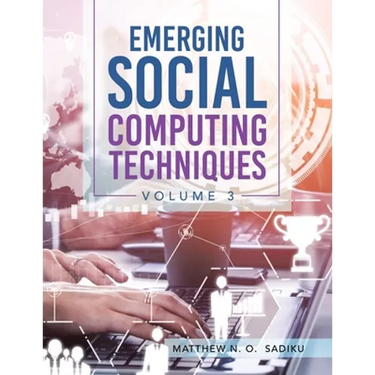 Emerging Social Computing Techniques: Volume 3