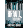 Bravo Too Much