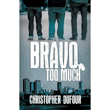 Bravo Too Much