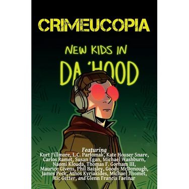 Crimeucopia - New Kids In Da 'Hood