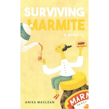 Surviving Marmite: A Memoir of Growing up Iranian in New Zealand