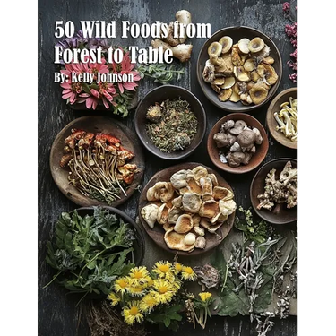 50 Wild Foods from Forest to Table