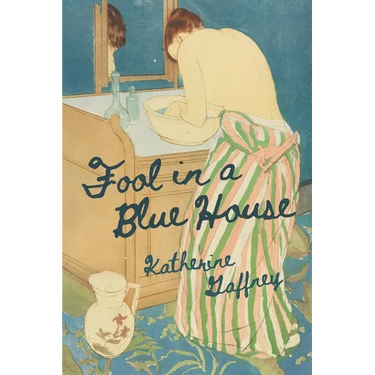 Fool in a Blue House