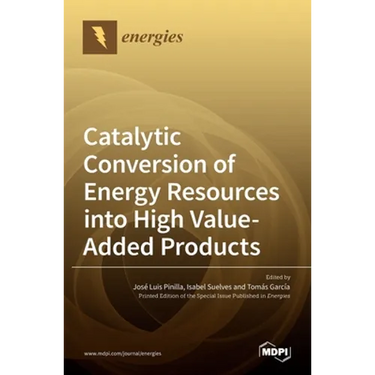 Catalytic Conversion of Energy Resources into High Value-Added Products