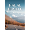 Halal Hustle - Unlocking the Muslim Entrepreneur Mindset for Success