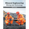 Mineral Engineering: Mining and Technology