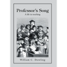 Professor's Song: A Life in Teaching
