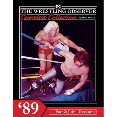 The Wrestling Observer Complete Collection: 1989 Part 2 (July-December)