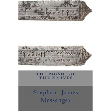 The Music of the Knives
