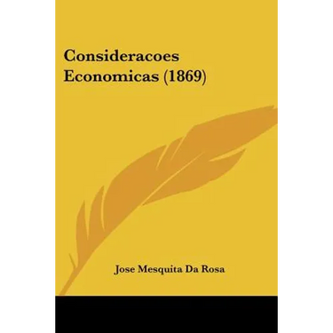 Consideracoes Economicas (1869)