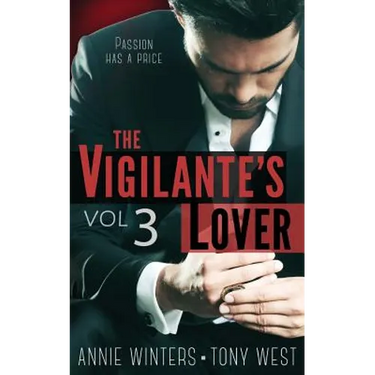 The Vigilante's Lover #3: A Romantic Suspense Series