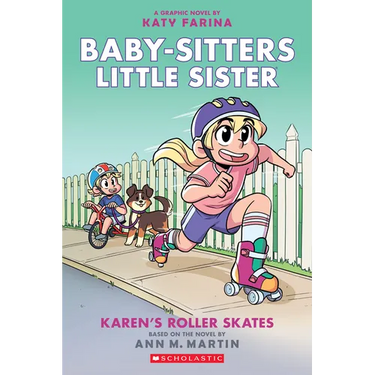 Karen's Roller Skates: A Graphic Novel (Baby-Sitters Little Sister #2) (Baby-Sitters Little Sister Graphix)