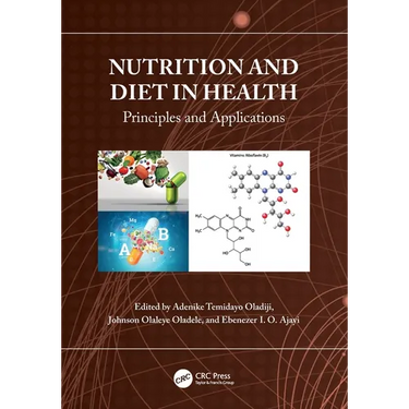 Nutrition and Diet in Health: Principles and Applications