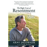The High Cost of Resentment
