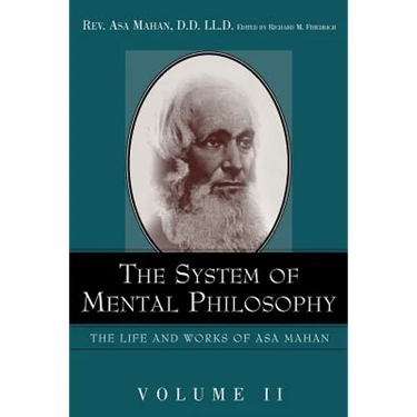 The System of Mental Philosophy.