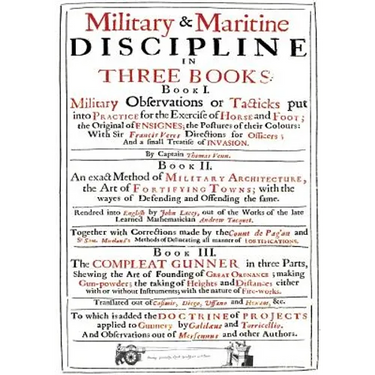 VENN's MILITARY & MARITIME DISCIPLINE 1672: In Three Books... Military Observations on Tacticks put into Practice for the Exercise of Horse and Foot..