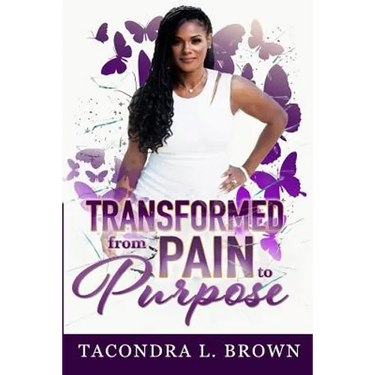 Transformed from Pain to Purpose