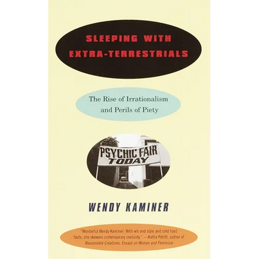 Sleeping with Extra-Terrestrials: The Rise of Irrationalism and Perils of Piety