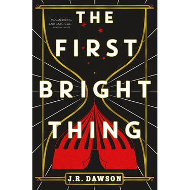 The First Bright Thing