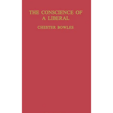The Conscience of a Liberal: Selected Writings and Speeches