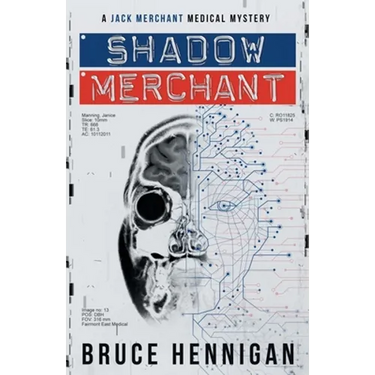Shadow Merchant: A Jack Merchant Medical Master