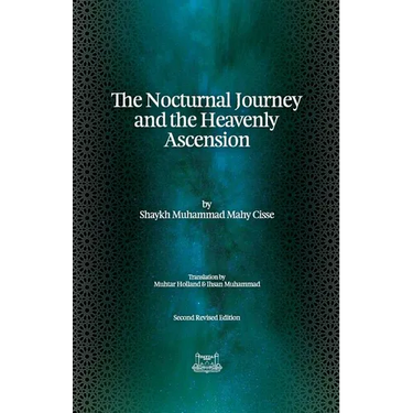 The Nocturnal Journey & Heavenly Ascension