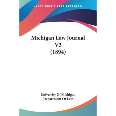 Michigan Law Journal V3 (1894)