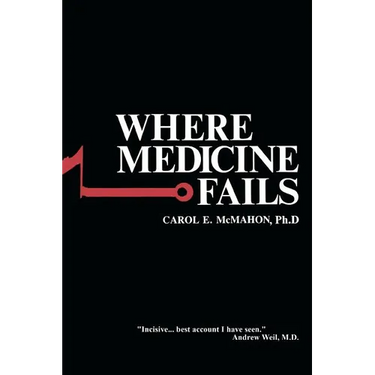Where Medicine Fails