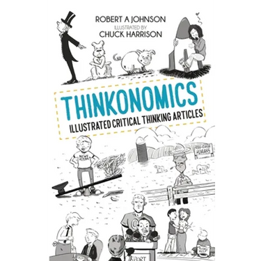Thinkonomics: Illustrated Critical Thinking Articles