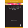 Doing Gender in Events: Feminist Perspectives in Critical Event Studies