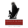 Servants of the People: The 1960s Legacy of African American Leadership