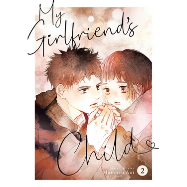 My Girlfriend's Child Vol. 2