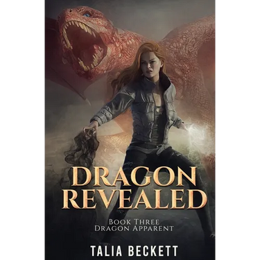 Dragon Revealed: Dragon Apparent Book 3